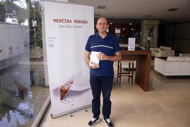 Mentira robada’, de Juan Ruiz Correa, invita al lector a un viaje por el mundo