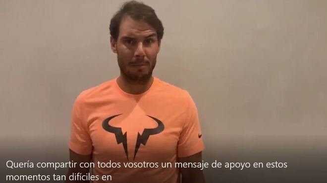 Las palabras de agradecimiento y ánimo de Rafa Nadal