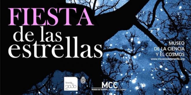 El Museo de la Ciencia y el Cosmos celebra una fiesta de las estrellas