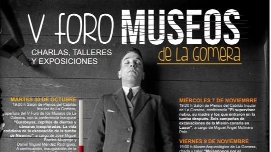 La Gomera celebra desde este martes el V Foro de Museos