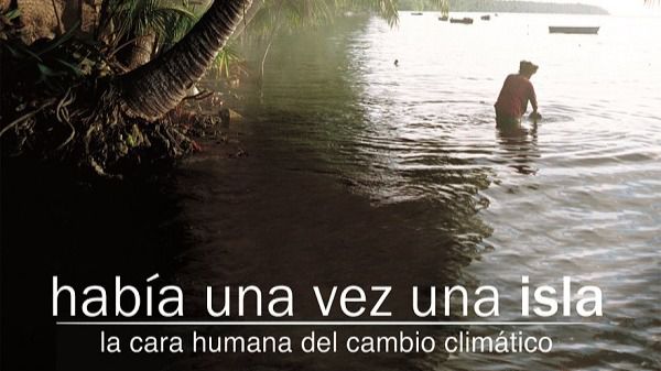 Filmoteca Canaria proyecta ‘Había una vez una isla’, la cara humana del cambio climático