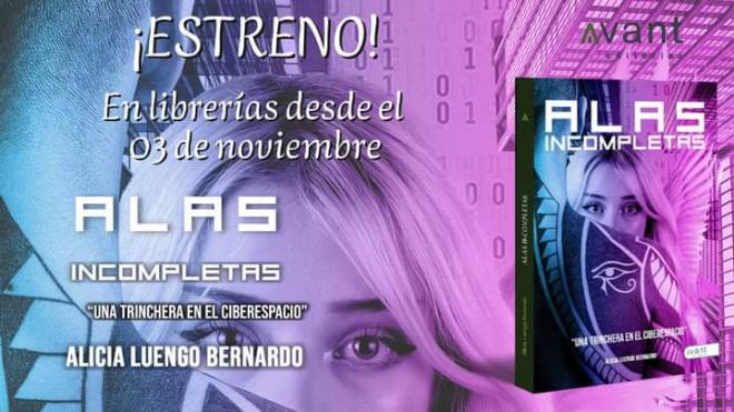 Avant Editorial publica 'Alas Incompletas', la última novela de la periodista y escritora Alicia Luengo