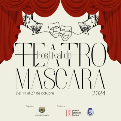 El Festival de Teatro Máscara vuelve a Icod de los Vinos