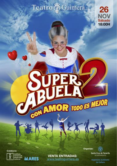 El Teatro Guimerá recibe a SuperAbuela para demostrar que Con amor todo es mejor