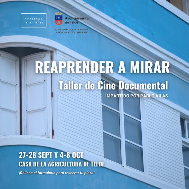 Telde invita a la ciudadanía a participar con un corto en el proyecto Ventanas Interiores