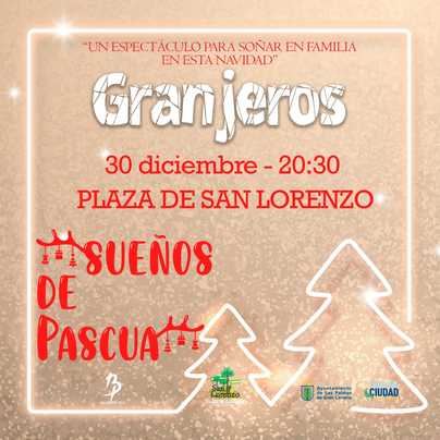 Los Granjeros cierran su gira navideña en San Lorenzo