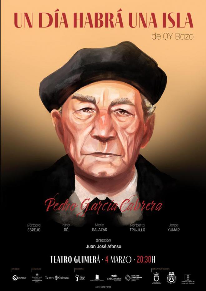 Las artes escénicas canarias rinden homenaje a Pedro García Cabrera en ‘Un día habrá una isla’
