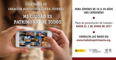 I Certamen de Creación Audiovisual ‘Mi ciudad es patrimonio de todos’