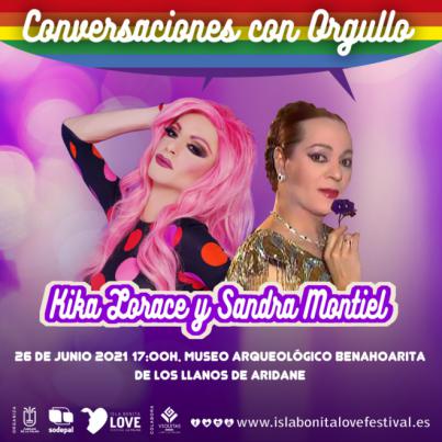 ‘Conversaciones con Orgullo’ de la mano de Sandra Montiel y Kika Lorarce