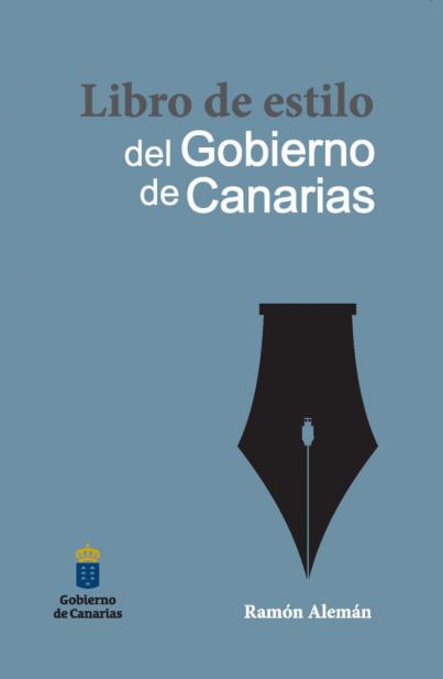 El ‘Libro de estilo del Gobierno de Canarias’, finalista en los Premios Archiletras de la Lengua