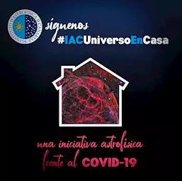 El IAC se suma a las iniciativas culturales y educativas frente al Covid-19