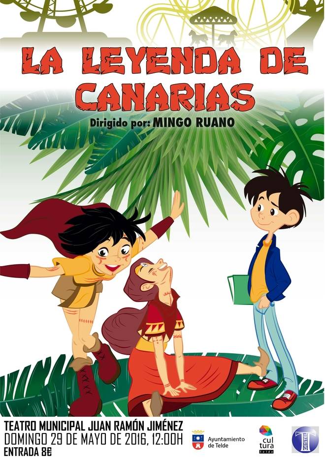 Telde acoge este domingo la obra 'La Leyenda de Canarias'