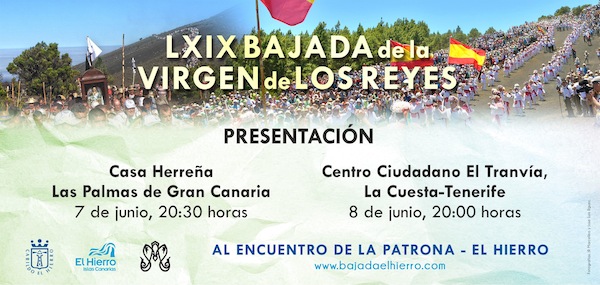 Presentación de la Bajada de la Virgen de Los Reyes en Gran Canaria y Tenerife