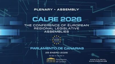Canarias acoge la sesión plenaria de la CALRE, liderando el parlamentarismo regional europeo