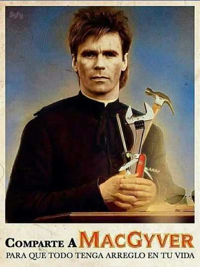 Pon un MacGyver en tu vida