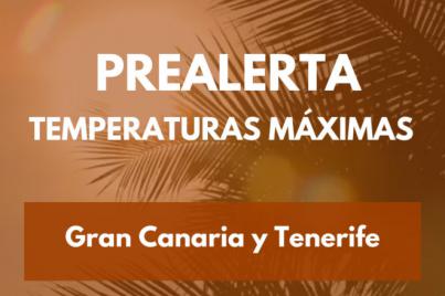 Prealerta por temperaturas máximas en Gran Canaria y Tenerife
