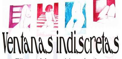 Este jueves se inaugura la exposición ‘Ventanas Indiscretas’
