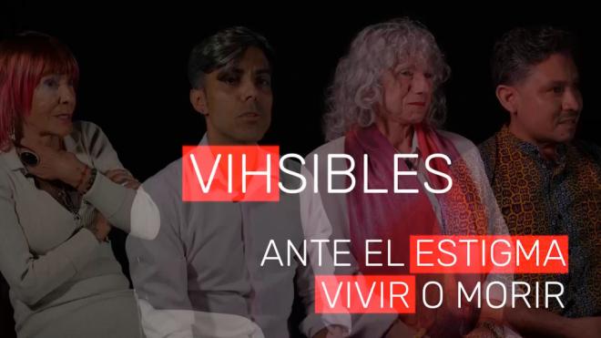 Vihsibles ante el estigma: vivir o morir